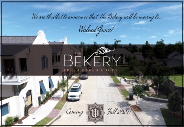 The Bekery is moving to Walnut Grove!